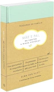 Mãe e pai, me contem a minha história? (Tesouros de família): Um livro para dar e receber de volta