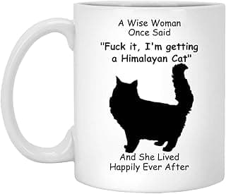 Lovesout Presentes engraçados de silhueta de gato do Himalaia para mulheres Dia das Mães 2024 A Wise Woman Once Said Caneca de café com citações divertidas copos de cerâmica branco 325 ml