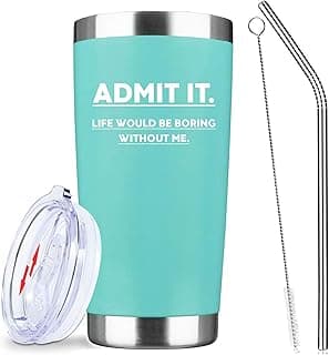 ATHAND Admit It Life Would Be Boring Without Me Funny Saying 590 g Copo isolado com tampa e canudo - Caneca de café gelada de aço inoxidável | Ideia de presente de aniversário para mulheres (preto)