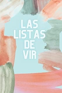 Las Listas de Vir: Libreta combinada de listas y líneas para organización diaria, personalizada con el nombre de Vir (Spanish Edition)