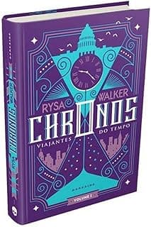 Chronos: Viajantes do Tempo: Somos todos reféns do tempo: 1