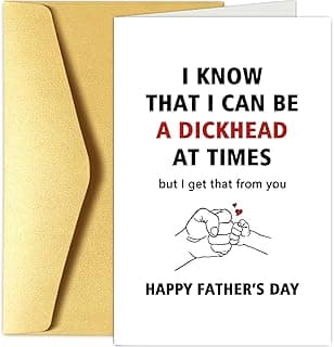 Cartão de Dia dos Pais Snarky de Son Daughter, presentes engraçados para o dia dos pais, cartão de dia dos pais rude feliz para avô, Dickhead At Times, But Get That from You