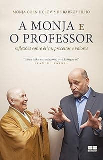 A monja e o professor: Reflexões sobre ética, preceitos e valores