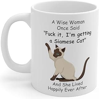 Presentes engraçados de gato siamês para mulheres amantes de gatinhos animais de estimação Dia das Mães 2025 A Wise Woman Once Said Caneca de café com citações divertidas copo de cerâmica branco 325