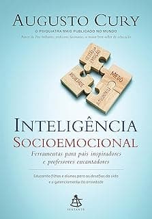 Inteligência socioemocional: Ferramentas para pais inspiradores e professores encantadores